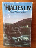 En hj&auml;ltes liv : [thriller]