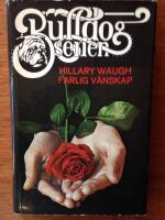 Farlig v&auml;nskap : kriminalroman