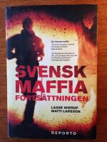 Svensk Maffia forts&auml;ttningen
