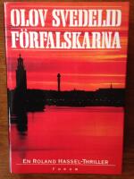 F&ouml;rfalskarna - en Roland Hassel-thriller