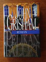 Pelikanfallet - [roman]
