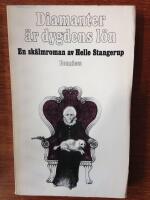 Diamanter &auml;r dygdens l&ouml;n