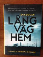 L&aring;ng v&auml;g hem - [en Zigic & Ferreira-deckare]