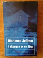 I skuggan av en l&ouml;gn - kriminalroman