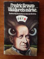 Vilddjurets m&auml;rke samt novellen V&auml;nd er inte om