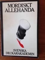 Mordiskt allehanda - en antologi