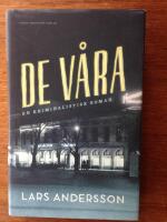 De v&aring;ra - en kriminalistisk roman