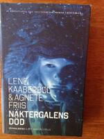N&auml;ktergalens d&ouml;d - [en kriminalroman om Nina Borg]