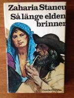 S&aring; l&auml;nge elden brinner