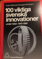 100 viktiga svenska innovationer under tiden 1945-1980