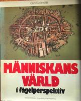 M&auml;nniskans v&auml;rld i f&aring;gelperspektiv : en redovisning i flygbilder