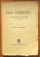 Våga, vedervåga. Anteckningar och bref från Uppsala