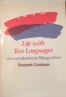 Life with two languages - an introduction to bilingualism