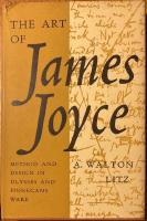 The Art of James Joyce Method and Design in Ulysses and Finnegans Wake