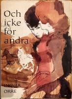 Och icke f&ouml;r andra