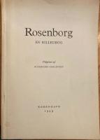 Rosenborg. En billedbog