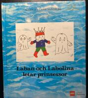 Laban och Labolina letar prinsessor