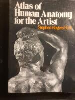 Atlas of human anatomy for the artist