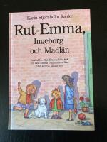 Rut-Emma, Ingeborg och Madl&auml;n : samlingsvolym