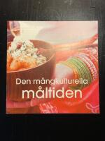 Den m&aring;ngkulturella m&aring;ltiden
