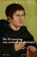 De 95 teserna om avlatens inneb&ouml;rd