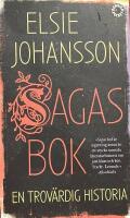 Sagas bok : en trov&auml;rdig historia