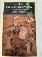 Chinese love poetry - new songs from a jade terrace ; a medieval anthology