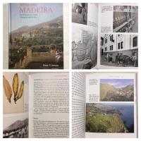 MERA OM MADEIRA. Landskap och natur. Historia och kultur.