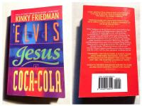 ELVIS, JESUS & COCA-COLA.