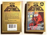 NEW DESTINIES. The Paperback Magazine of Science Fiction and Speculative Fact Volume 1/Spring 1987. Collector &rsquo;s edition.