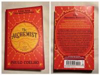 THE ALCHEMIST. A fable about following your dream. 25 th Anniversary edition.
