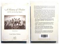 A HISTORY OF PHUKET, AND THE SURROUNDING REGION.