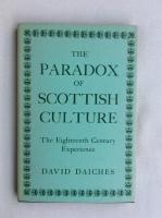The Paradox of Scottish Culture: The Eighteenth-Century Experience