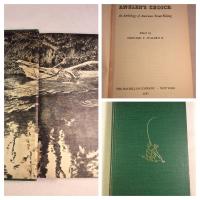 ANGLER&rsquo;S CHOICE: An Anthology of American Trout Fishing.