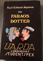 Om Faraos dotter Uarda : [lundensiskt studentspex]