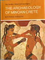 The Archaeology of Minoan Crete