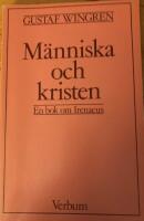 M&auml;nniska och kristen : en bok om Irenaeus