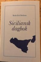 Siciliansk dagbok. Fysiska och metafysiska r&ouml;n