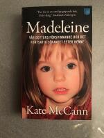 Madeleine : v&aring;r dotters f&ouml;rsvinnande och det fortsatta s&ouml;kandet efter henne
