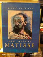 Den ok&auml;nde Matisse : &aring;ren 1869-1908