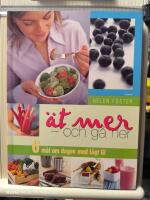 &Auml;t mer : och g&aring; ner