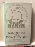 Kommentar till Evangelieboken - Evangelietexter &Aring;rg&aring;ng 1 P&aring;skdagen - Domss&ouml;ndagen