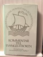 Kommentar till Evangelieboken - Evangelietexter &Aring;rg&aring;ng 2 Advent - L&aring;ngfredagen