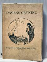 Dagens gryning : Forts&auml;ttning av Litet i s&auml;nder". Omfattande Nya Testamentet"