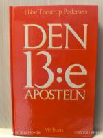 Den trettonde aposteln : introduktion till att f&ouml;rst&aring; Paulus