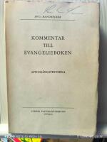 Kommentar till Evangelieboken - Aftons&aring;ngtexterna