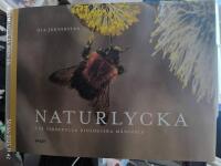 Naturlycka : v&aring;r v&auml;rdefulla biologiska m&aring;ngfald