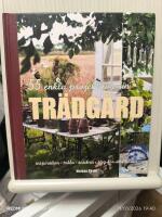 55 enkla projekt f&ouml;r din tr&auml;dg&aring;rd : inspiration, m&aring;la, snickra - steg-f&ouml;r-steg-bilder