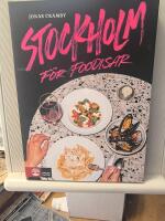 Stockholm f&ouml;r foodisar