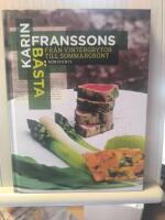 Karin Franssons b&auml;sta : fr&aring;n vintergrytor till sommargr&ouml;nt